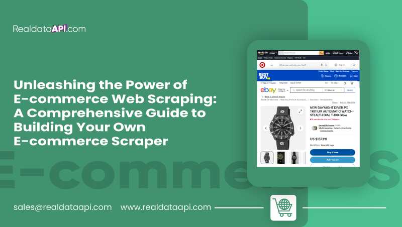 Unleashing-the-Power-of-E-commerce-Web-Scraping-A-Comprehensive-Guide-to-Building-Your-Own-E-commerce-Scraper