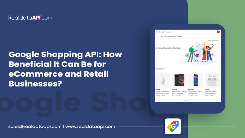 Google-Shopping-API-How-Beneficial-It-Can-Be-for-eCommerce-and-Retail-Businesses