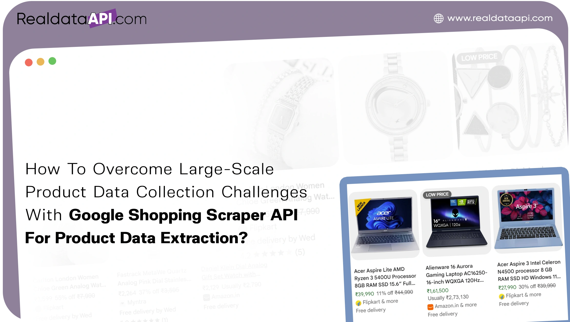 How To Overcome Large-Scale Product Data Collection Challenges With Google Shopping Scraper API For Product Data Extraction
