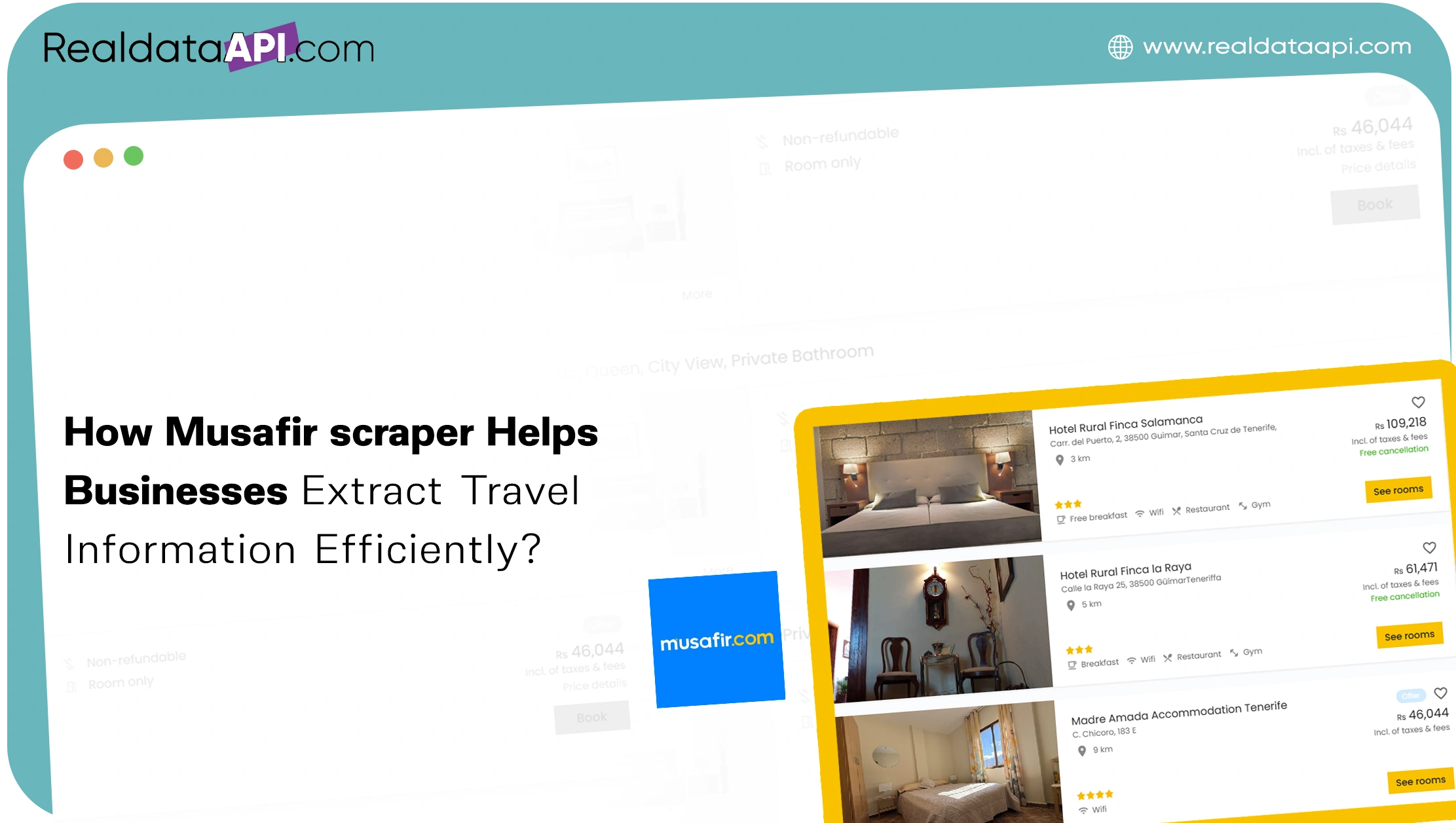 How Musafir scraper Helps Businesses Extract Travel Information Efficiently?