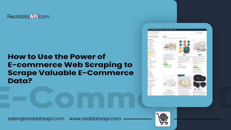 How-to-Use-the-Power-of-E-commerce-Web-Scraping-to-Scrape-Valuable-E-Commerce-Data