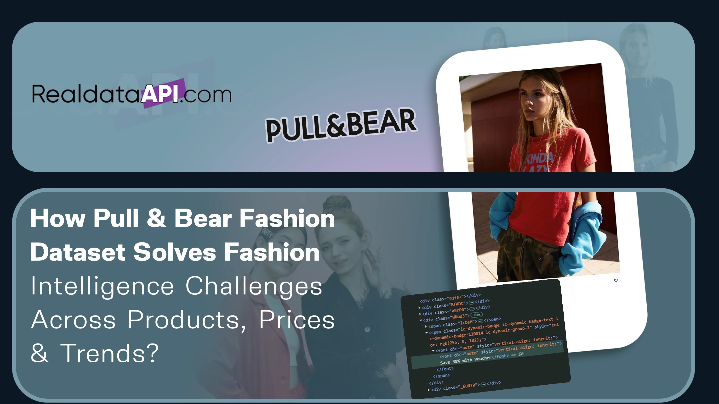 Explore Pull & Bear fashion dataset insights to track products, prices, categories, and apparel trends for smarter fashion market analysis.