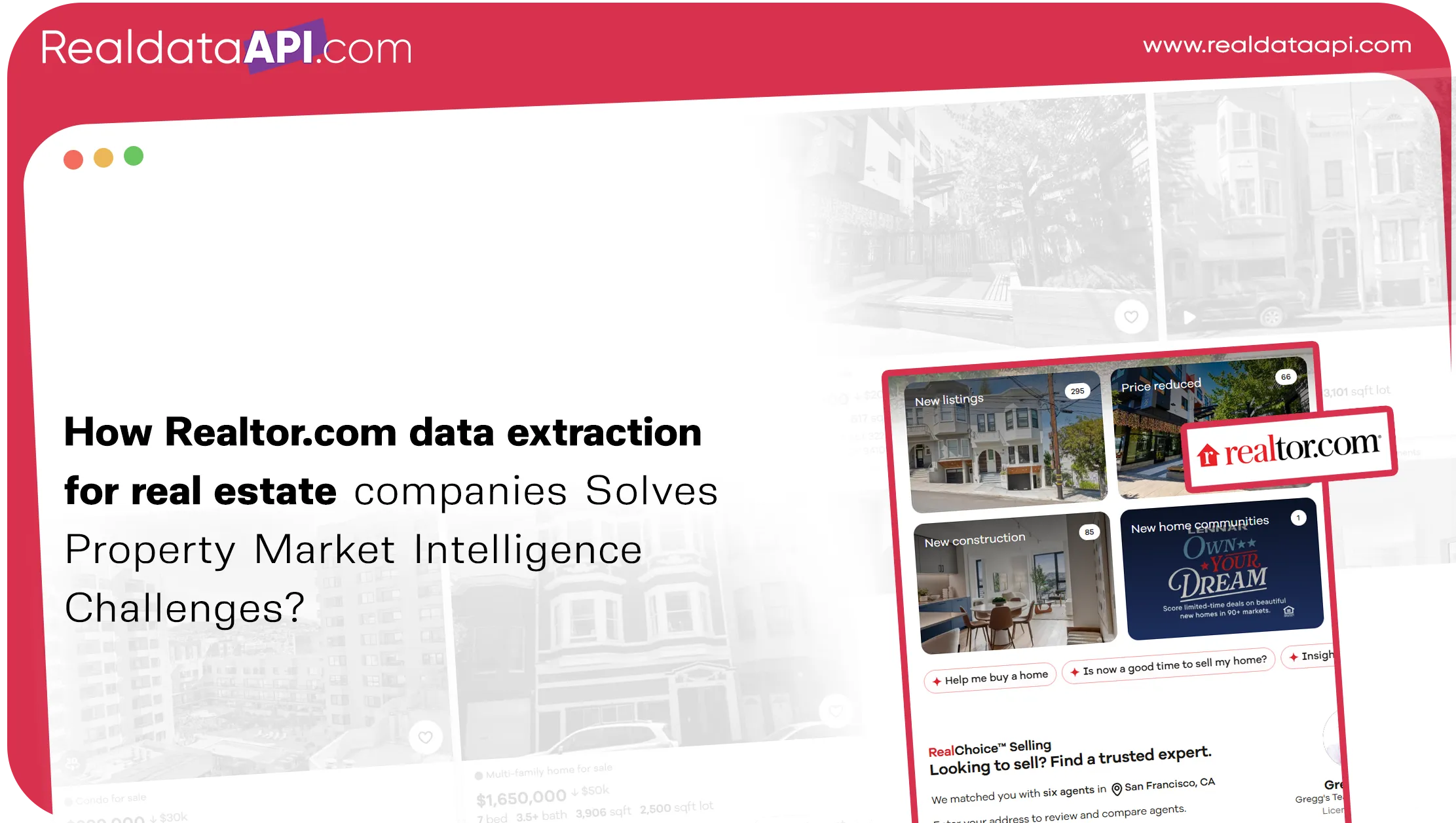 How Realtor.com data extraction for real estate companies Solves Property Market Intelligence Challenges?