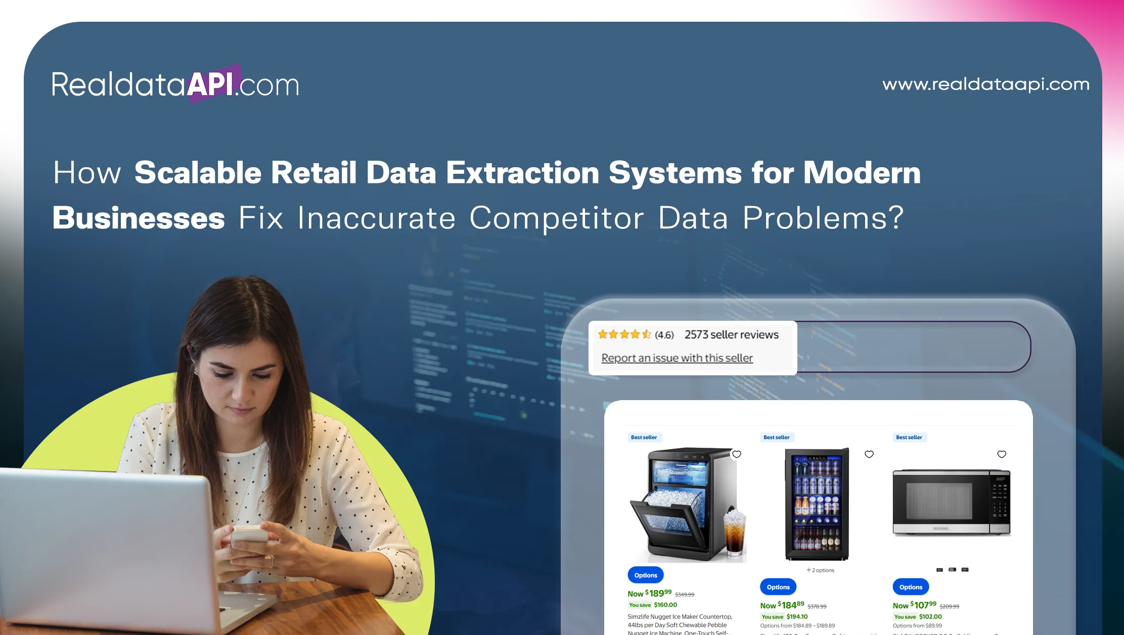 How Scalable Retail Data Extraction Systems for Modern Businesses Fix Inaccurate Competitor Data Problems?