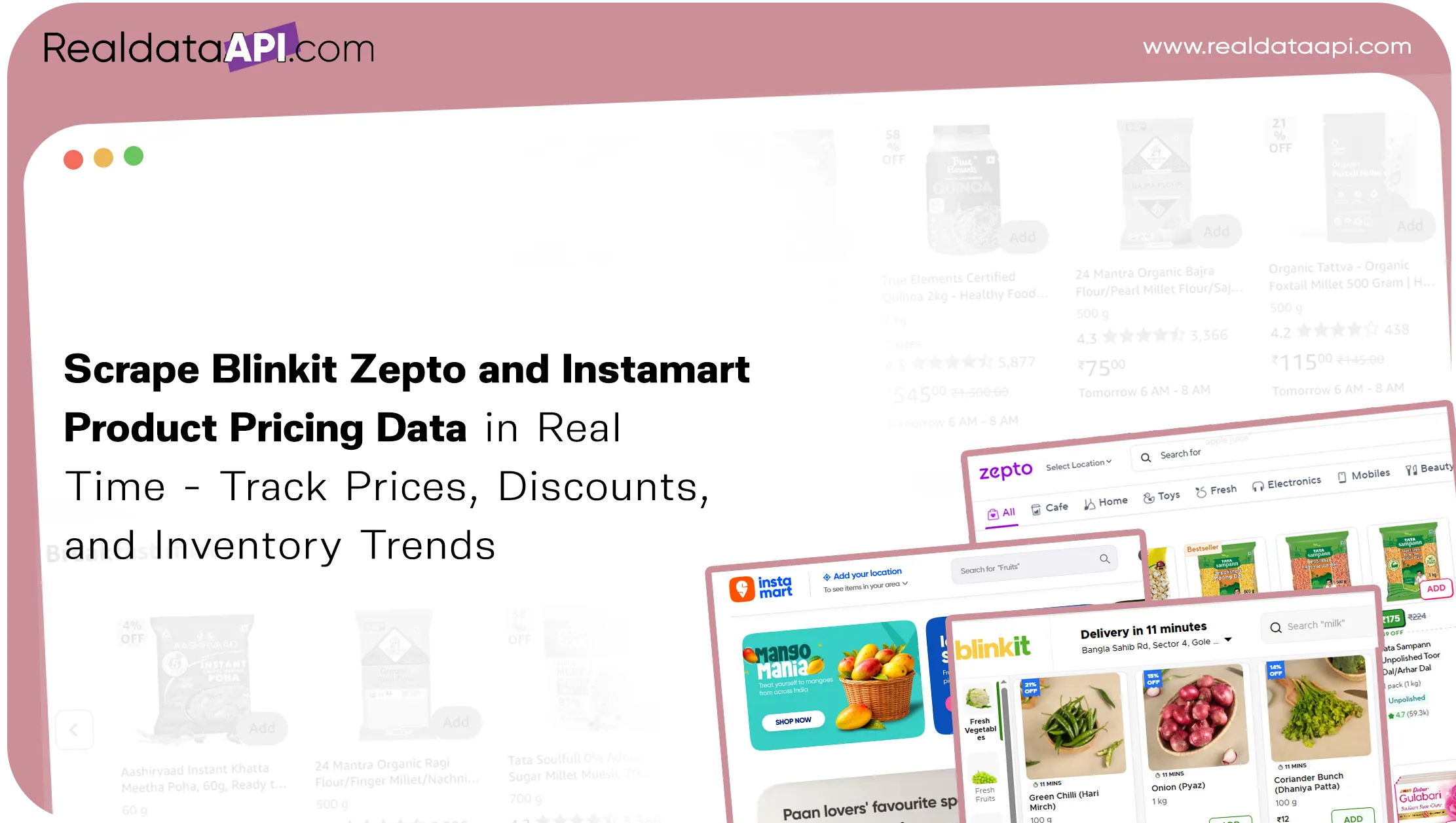 Scrape Blinkit Zepto and Instamart Product Pricing Data in Real Time - Track Prices, Discounts, and Inventory Trends
