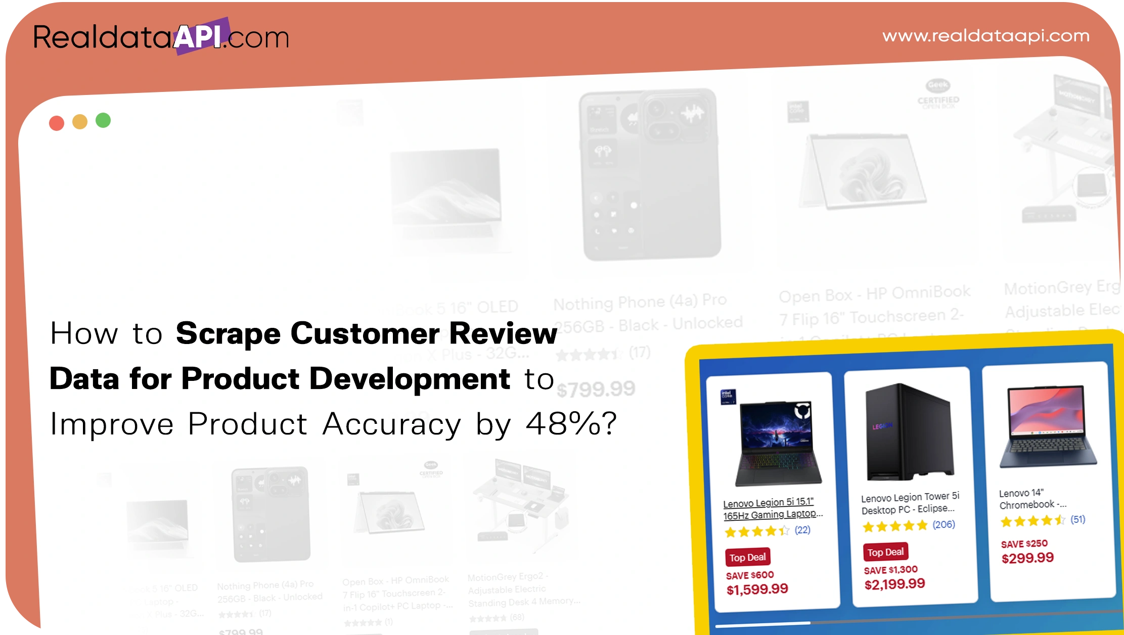 How to Scrape Customer Review Data for Product Development to Improve Product Accuracy by 48%?