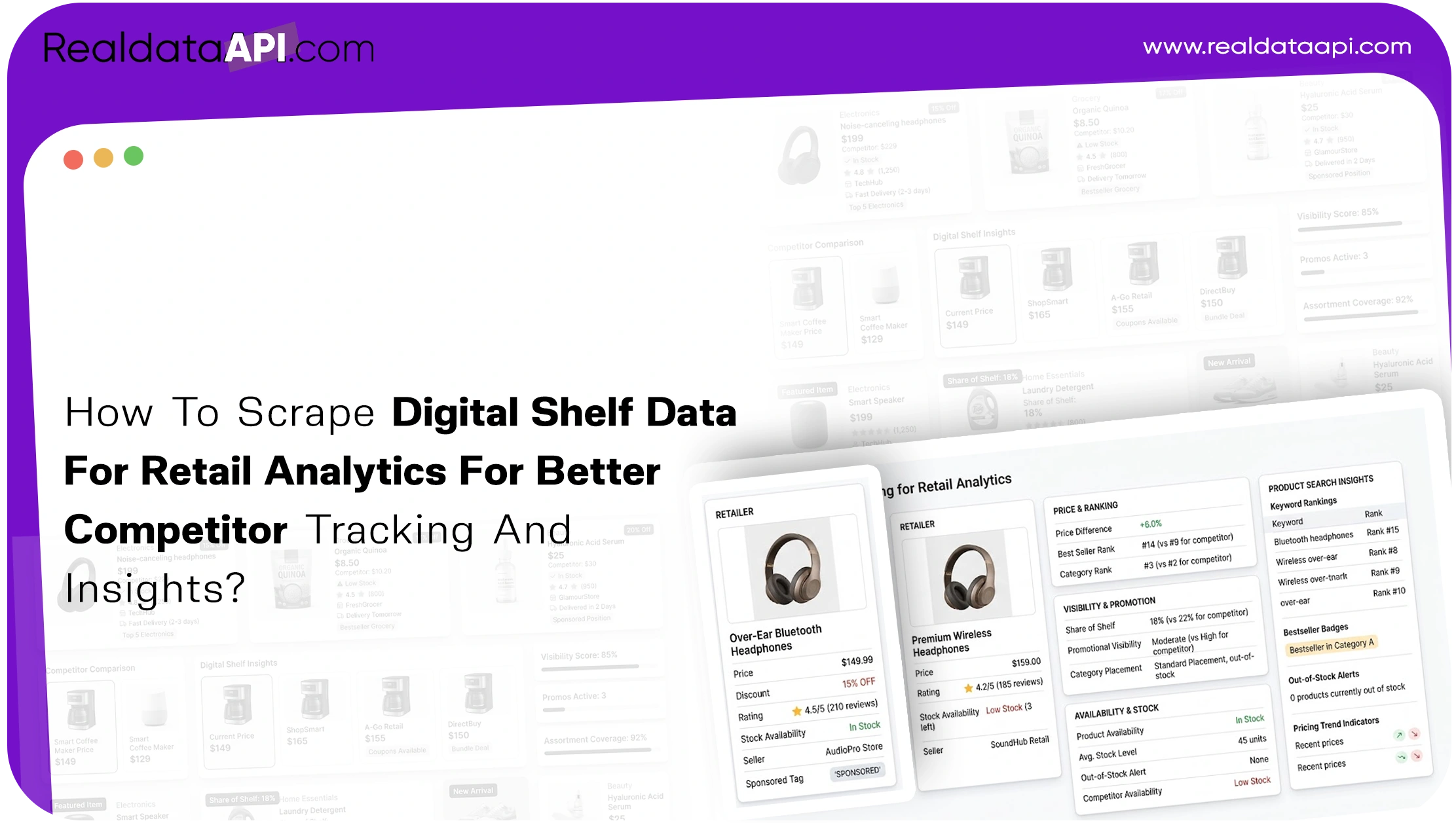 How To Scrape Digital Shelf Data For Retail Analytics For Better Competitor Tracking And Insights?