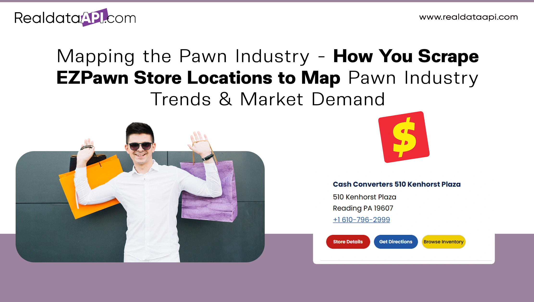 Mapping the Pawn Industry - How You Scrape EZPawn Store Locations to Map Pawn Industry Trends & Market Demand