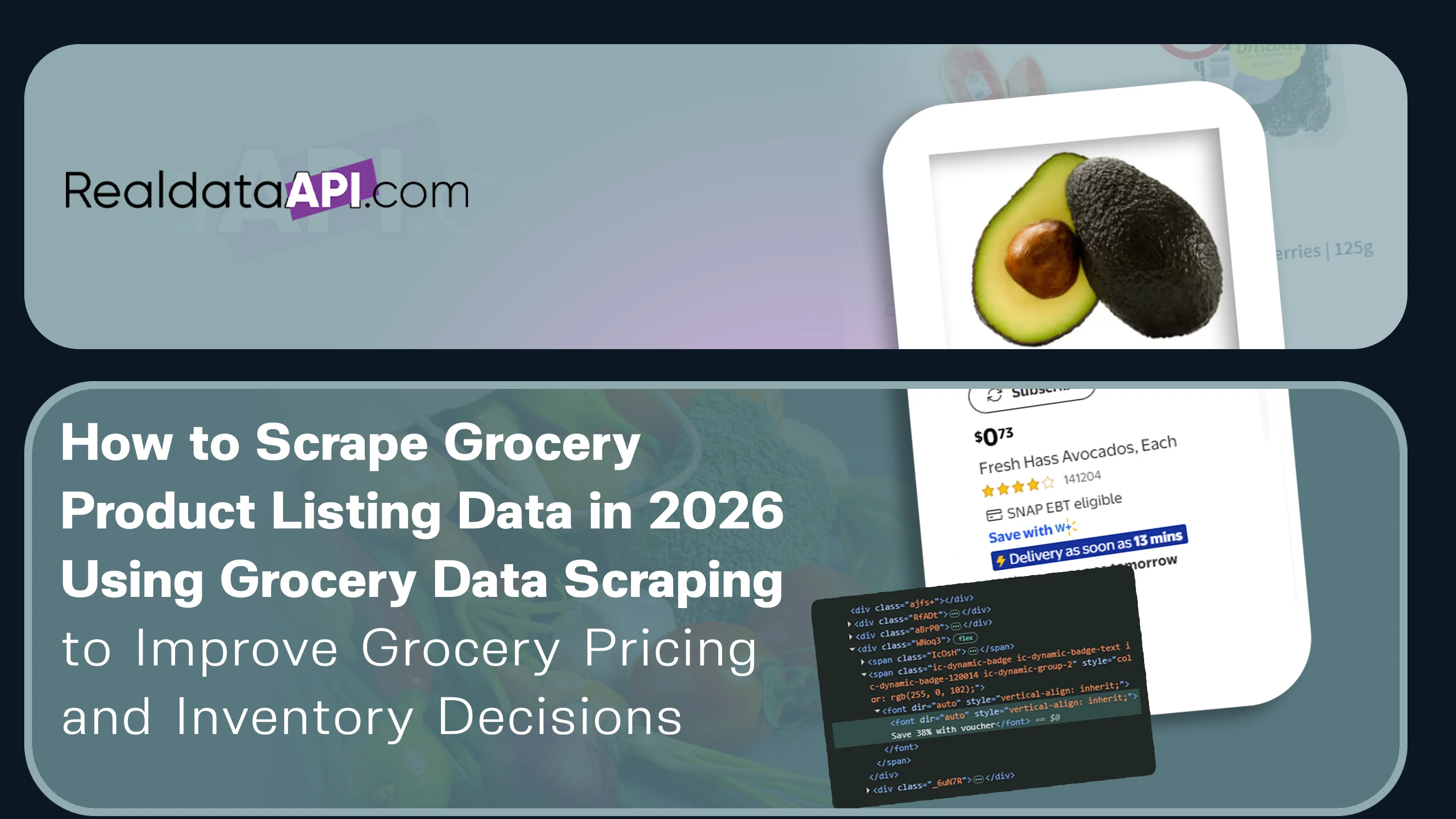 How to Scrape Grocery Product Listing Data in 2026
