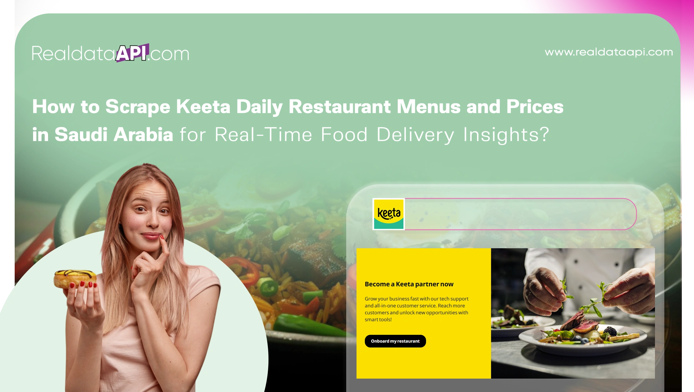 How to Scrape Keeta Daily Restaurant Menus and Prices in Saudi Arabia for Real-Time Food
                        Delivery Insights?