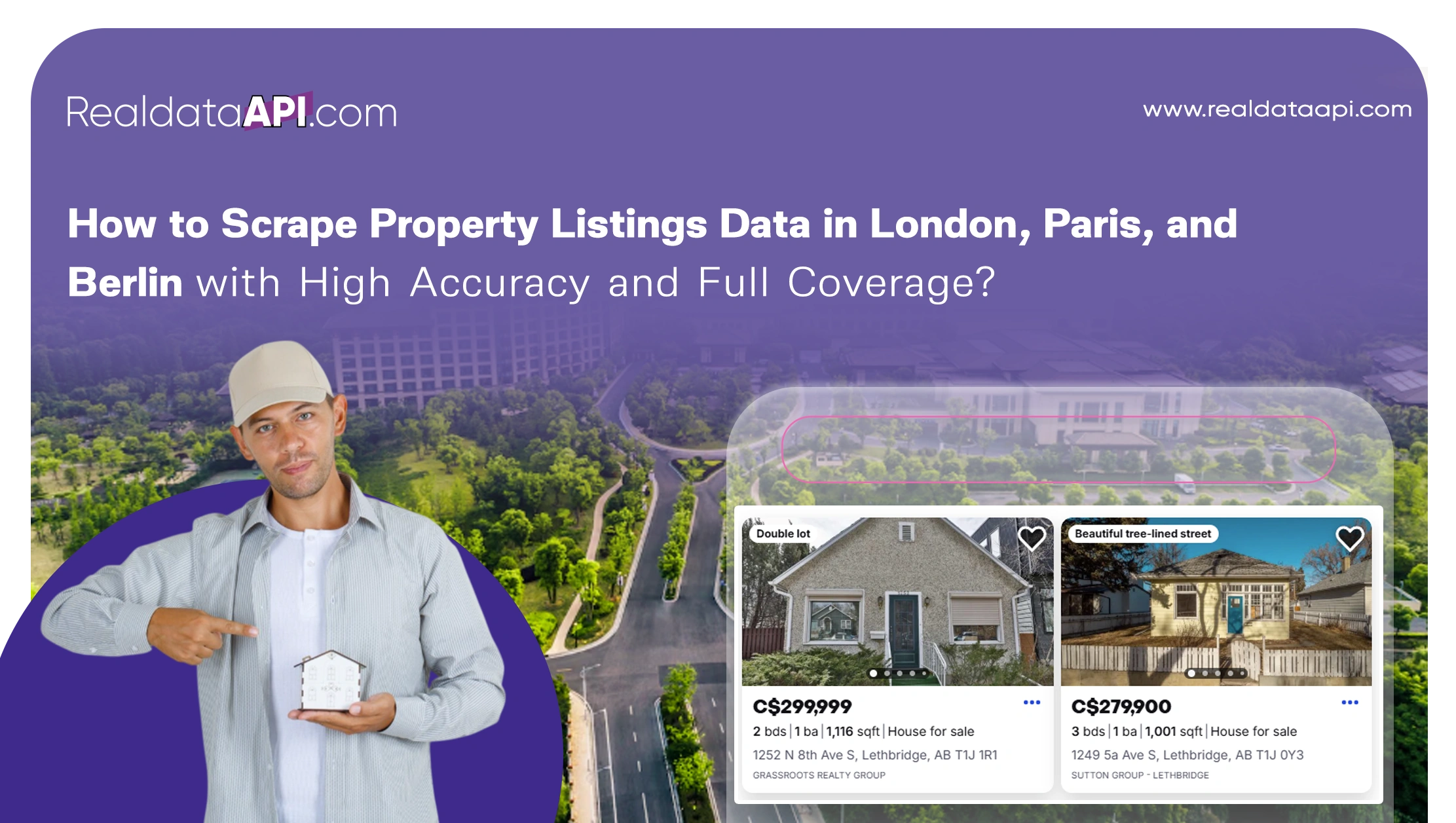 How to Scrape Property Listings Data in London, Paris, and Berlin with High Accuracy and Full Coverage?