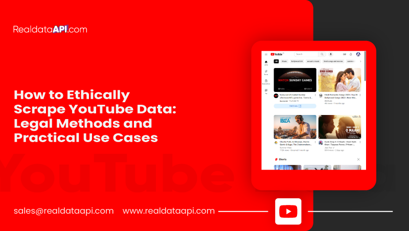 How-to-Ethically-Scrape-YouTube-Data-Legal-Methods-and-Practical-Use-Cases