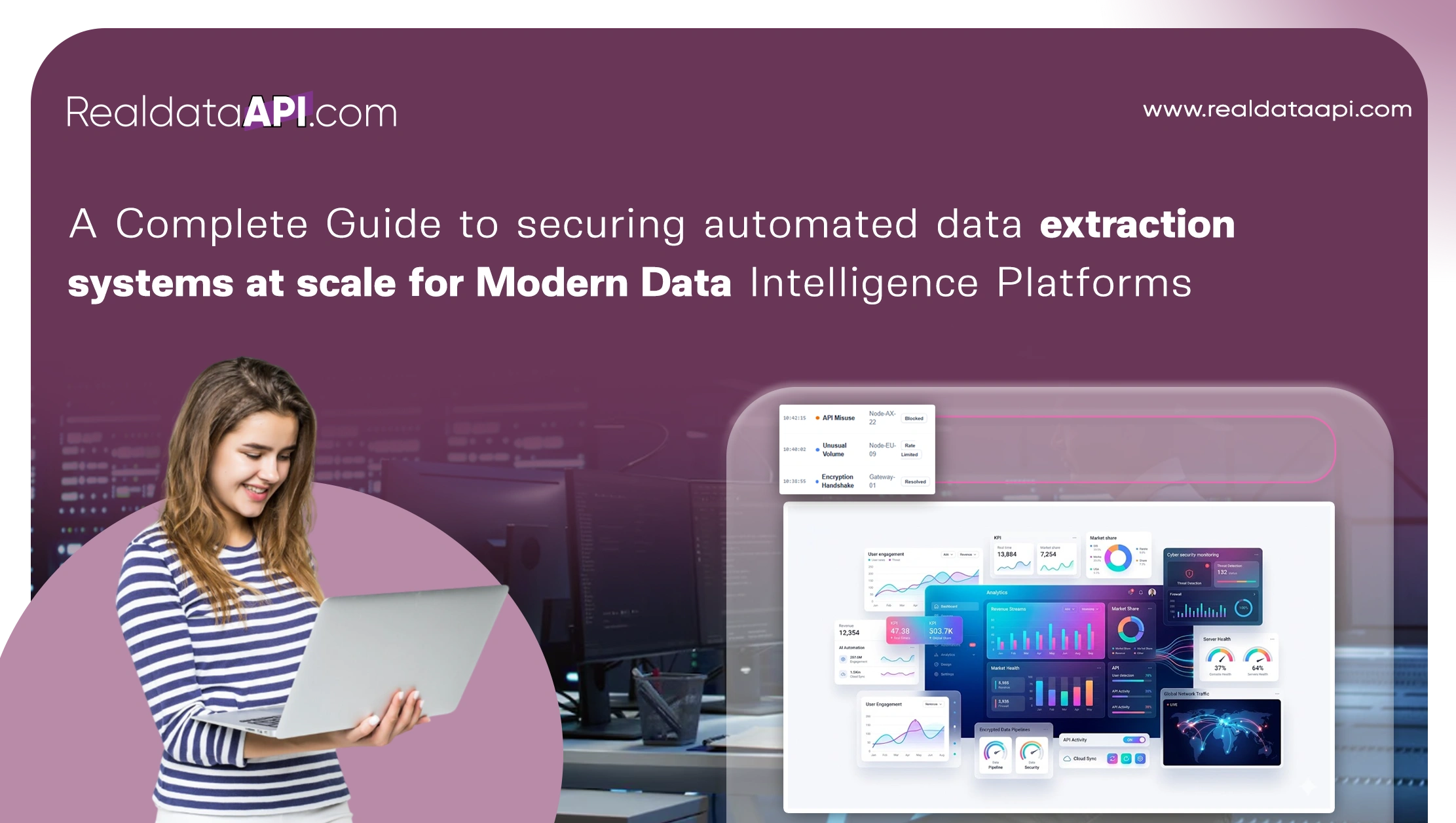 A Complete Guide to securing automated data extraction systems at scale for Modern Data Intelligence Platforms   