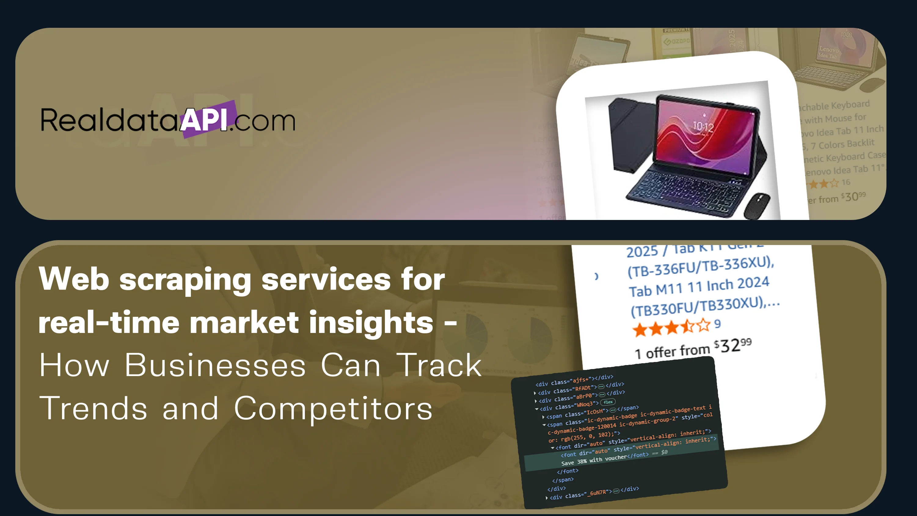 Web scraping services for real-time market insights - How Businesses Can Track Trends and Competitors