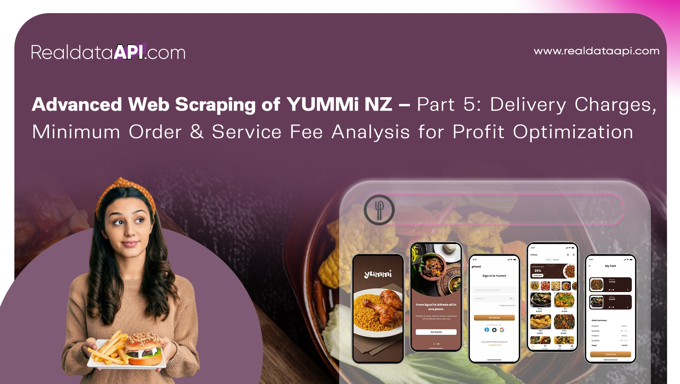 Advanced Web Scraping of YUMMi NZ – Part 5: Delivery Charges, Minimum Order & Service Fee Analysis for Profit Optimization