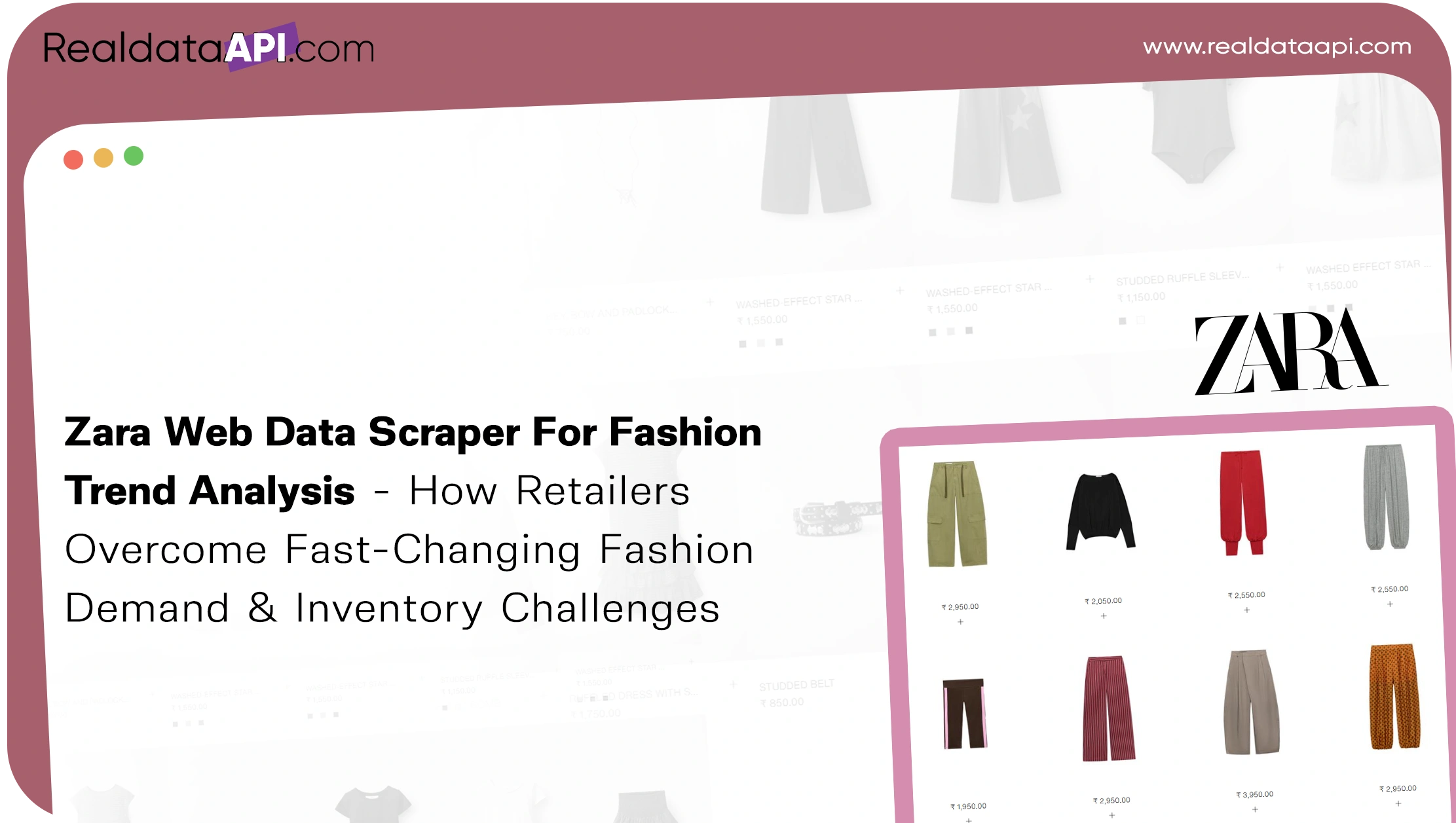 Zara Web Data Scraper For Fashion Trend Analysis - How Retailers Overcome Fast-Changing Fashion Demand & Inventory Challenges